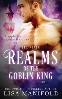 Realms Of The Goblin King : The Realms