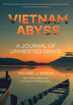 Vietnam Abyss : A Journal Of Unmerited Grace