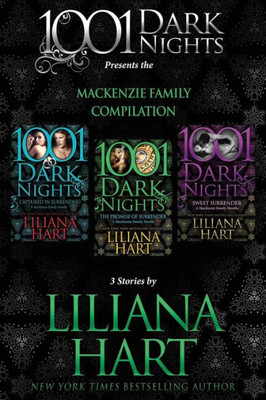 Mackenzie Family Compilation : 3 Stories By Liliana Hart