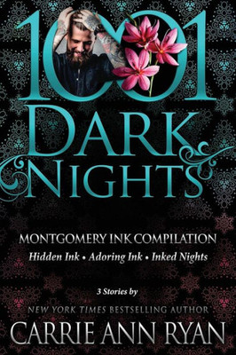 Montgomery Ink Compilation : 3 Stories By Carrie Ann Ryan