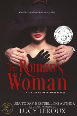 The Roman'S Woman : A Singular Obsession Book Four
