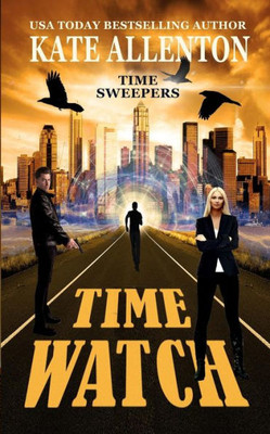 Time Watch : Time Sweepers