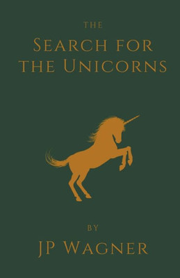 The Search For The Unicorns