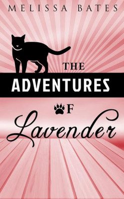 The Adventures Of Lavender