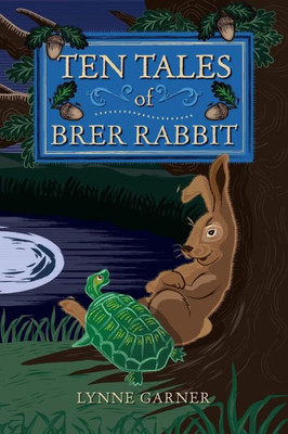 Ten Tales Of Brer Rabbit