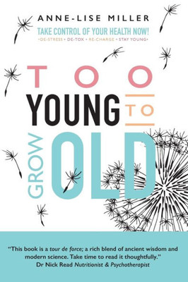 Too Young To Grow Old