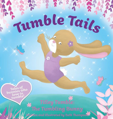 Tumble Tails : Tilley Tumble