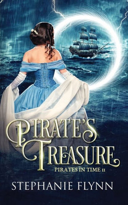Pirate'S Treasure : A Protector Romantic Suspense With Time Travel
