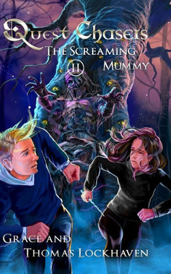 Quest Chasers : The Screaming Mummy