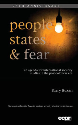 People, States And Fear : An Agenda For International Security Studies In The Post-Cold War Era