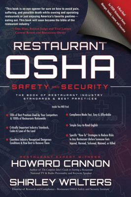 Restaurant Osha Safety And Security : The Book Of Restaurant Industry Standards & Best Practices