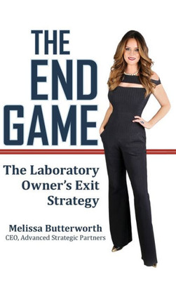 The End Game : The Laboratory Owner'S Exit Strategy