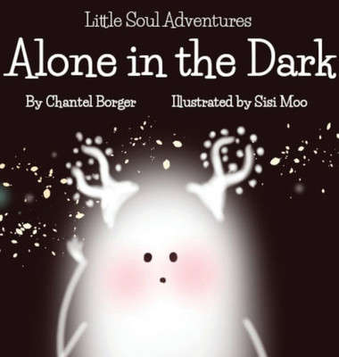 Little Soul Adventures : Alone In The Dark