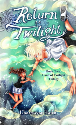 Return To Twilight : Book Two