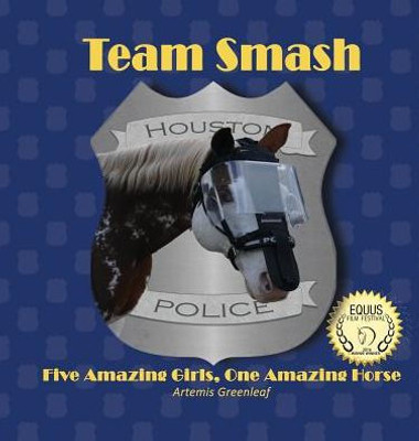 Team Smash : Five Amazing Girls, One Amazing Horse