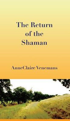 The Return Of The Shaman