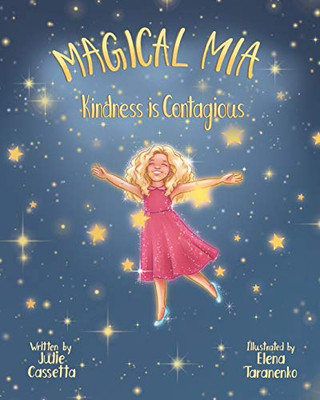 Magical Mia: Kindness is Contagious - Paperback