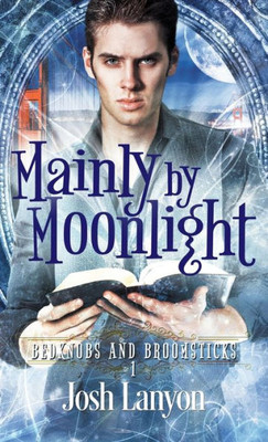 Mainly By Moonlight : Bedknobs And Broomsticks 1