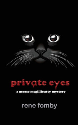 Private Eyes : A Moose Mcgillicutty Mystery