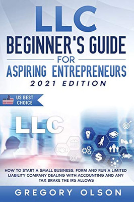 LLC Beginner's Guide for Aspiring Entrepreneurs - Paperback