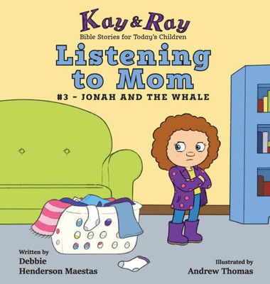 Listening To Mom : #3-Jonah And The Whale