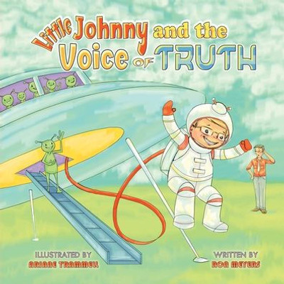 Little Johnny And The Voice Of Truth