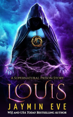 Louis : Supernatural Prison