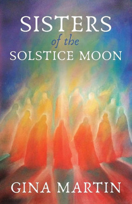 Sisters Of The Solstice Moon