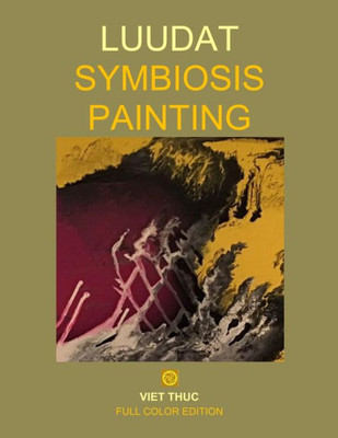 Luudat Symbiosis Painting : Full Color Edition