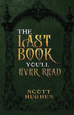 The Last Book You'Ll Ever Read