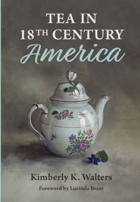 Tea In 18Th Century America