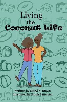 Living The Coconut Life