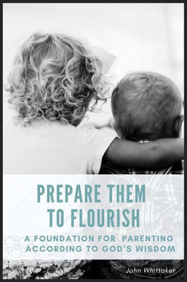 Prepare Them To Flourish