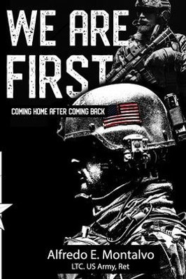 We Are First : Coming Home After Coming Back
