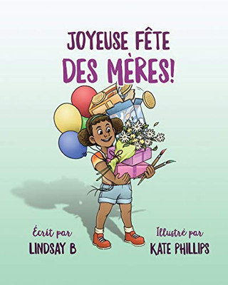 Joyeuse fête des Mères! (French Edition)