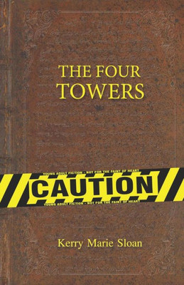 The Four Towers : The Guardian Series Volume Ii