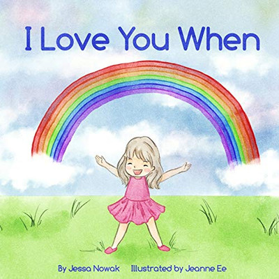 I Love You When - Paperback