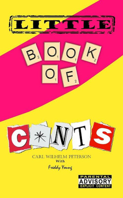 The Little Book Of C*Nts