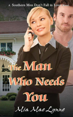 The Man Who Needs You