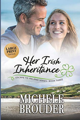Her Irish Inheritance (Large Print) (Escape to Ireland) - Paperback
