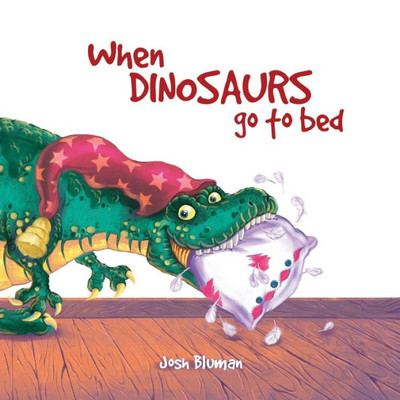 When Dinosaurs Go To Bed
