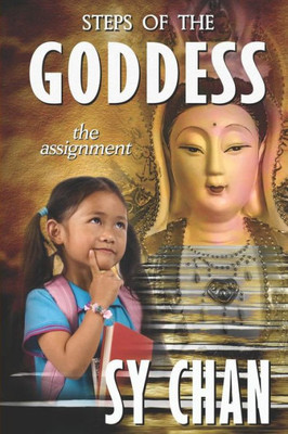 Steps Of The Goddess : The Assignment