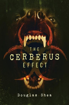 The Cerberus Effect
