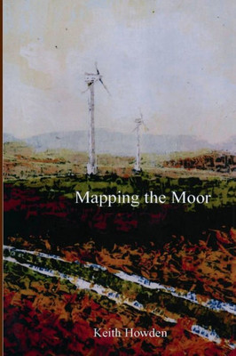 Mapping The Moor