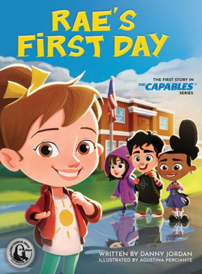 Rae'S First Day : The First Story In The Capables Series