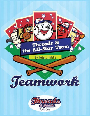 Threads & The All-Star Team : Teamwork