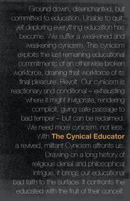 The Cynical Educator