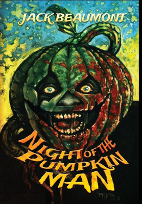 Night Of The Pumpkin Man