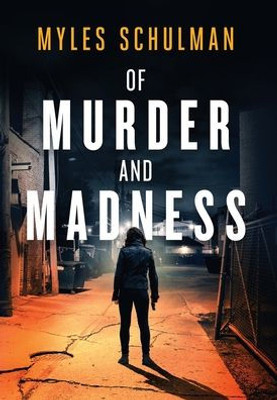 Of Murder And Madness