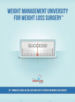 Weight Management University For Weight Loss Surgery